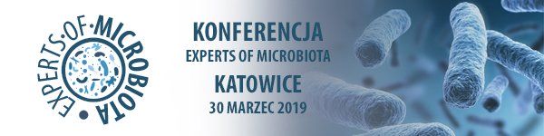 Międzynarodowa Konferencja Naukowo - Edukacyjna Experts of Microbiota w Wyższej Szkole Technicznej w Katowicach