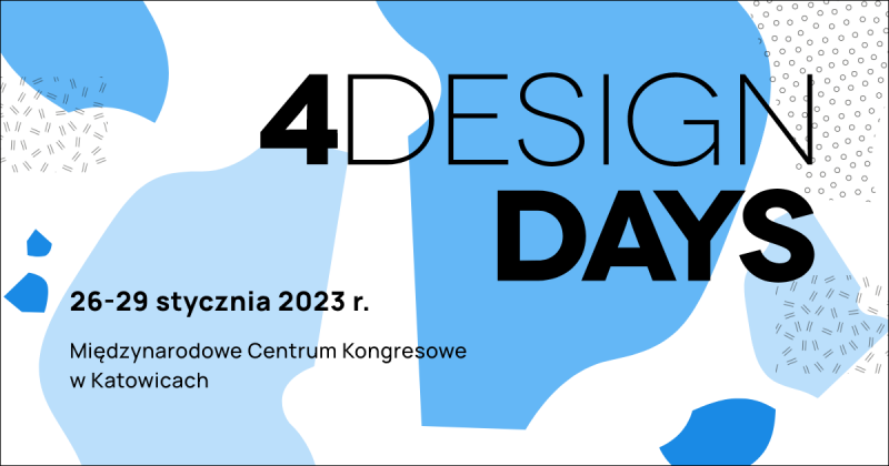 Już w tym miesiącu startują 4 Design Days! Zapraszamy do odwiedzin naszego stoiska | nr 38 