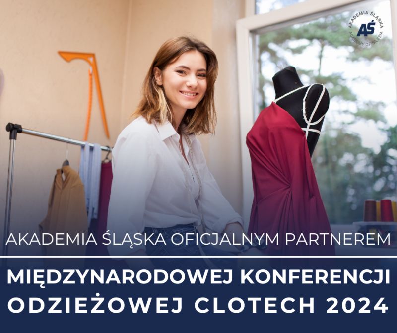 Akademia Śląska została oficjalnym partnerem Międzynarodowej Konferencji Odzieżowej